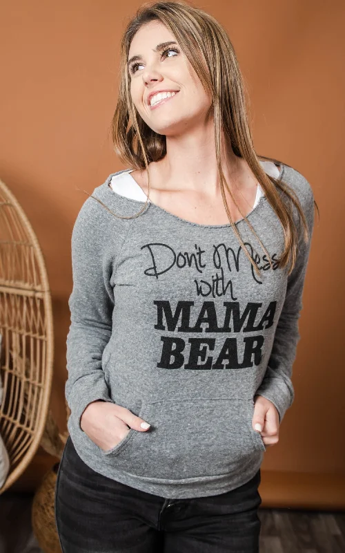 Your Best Deals Are Here!Don't Mess with Mama Bear Slouchy Sweatshirt Gray** - Final Sale