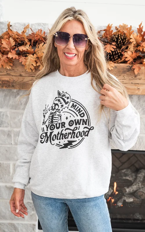 Act Fast – Limited Time Savings!Mind Your Own Motherhood Crewneck Sweatshirt - FINAL SALE